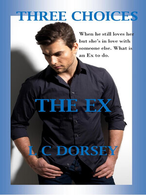 cover image of Three Choices- the EX